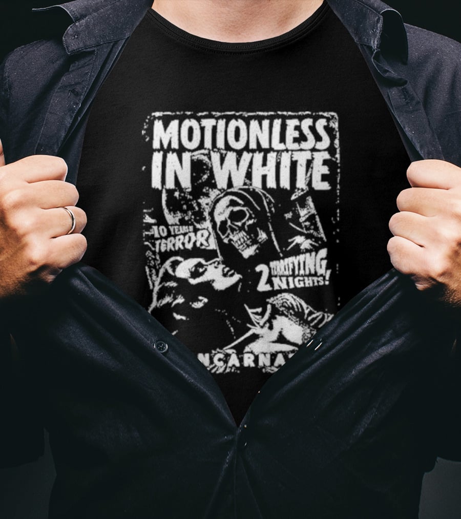 Motionless In White 10 Years Of Terror 2 Terrifying Nights Reincarnate T-Shirt