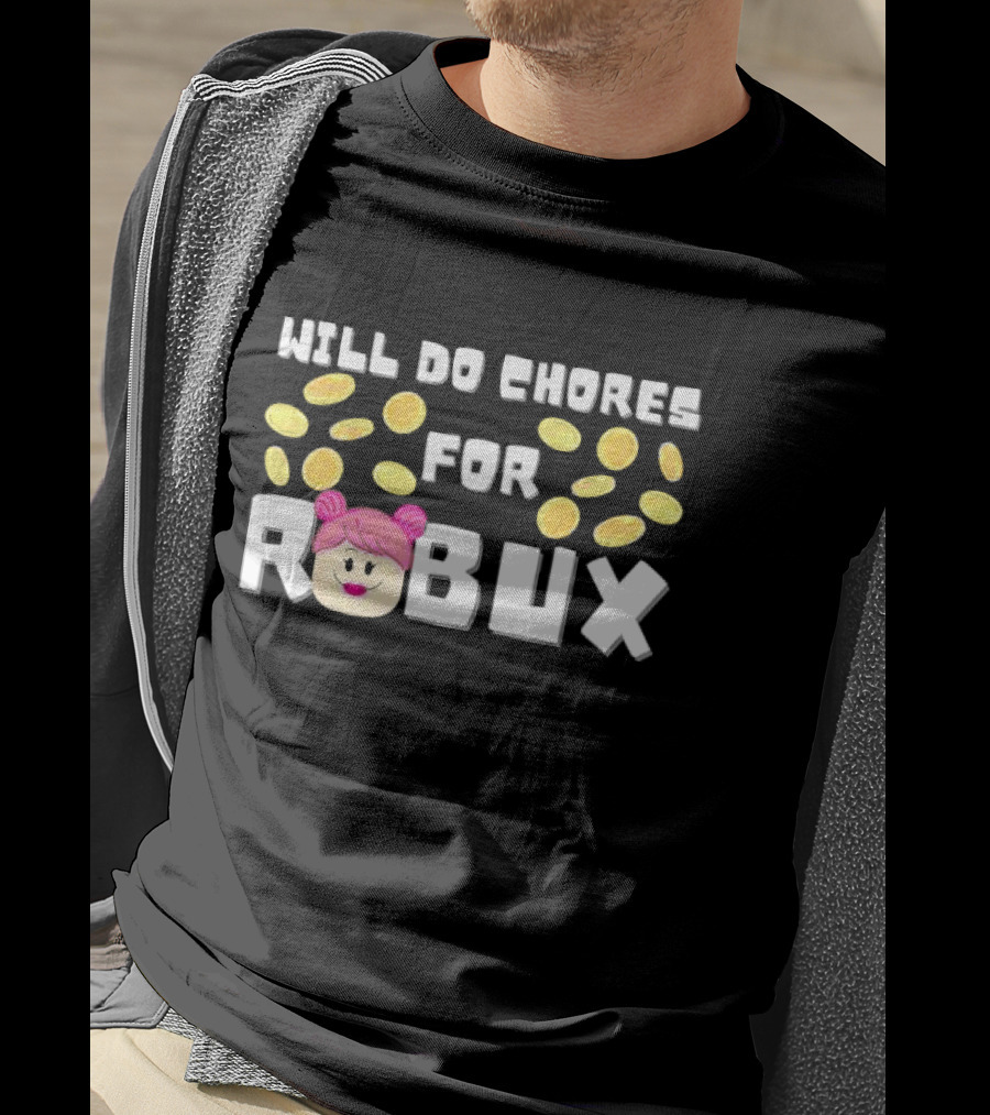 Will Do Chores For Robux With Noob Gamer Avatar And Coins T-Shirt