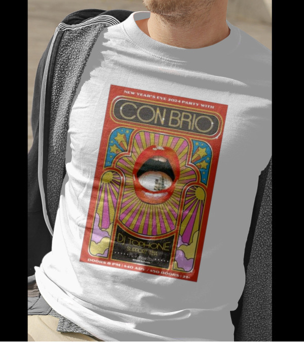 Con Brio New Year's Eve 2024 Party With DJ Tophone At Rickshaw Stop San Francisco December 31 T-Shirt