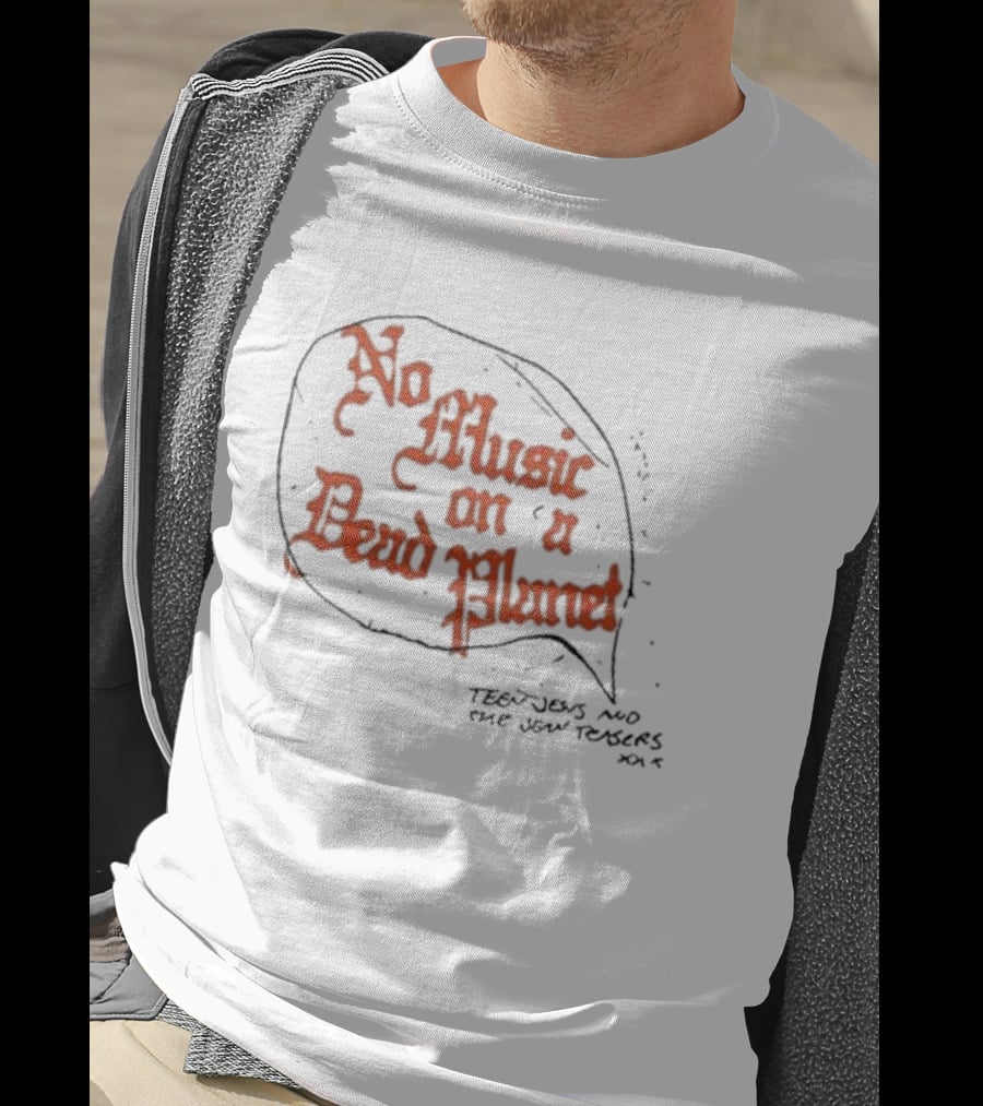 No Music On A Dead Planet Teen Jesus And The Jean Teasers XOXO T-Shirt
