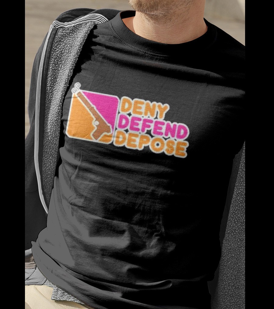 Deny Defend Depose Dunkin’ Donuts Revolver T-Shirt