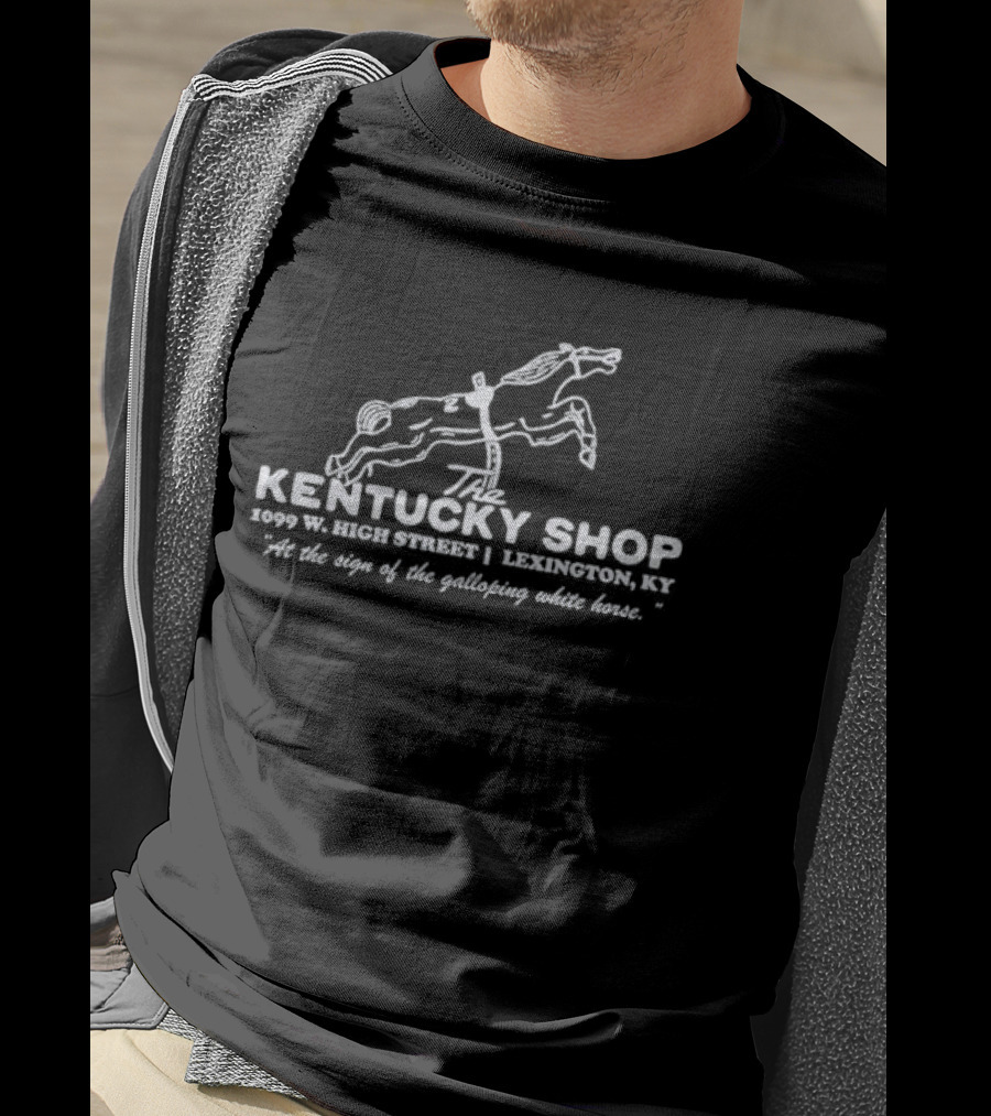 The Kentucky Shop 1099 W High Street Lexington Ky At The Sign Of The Galloping White Horse T-Shirt