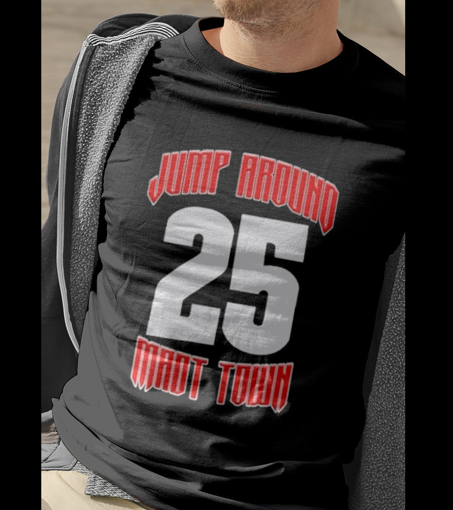 Wisconsin Badgers Jump Around 25 Mad Town T-Shirt