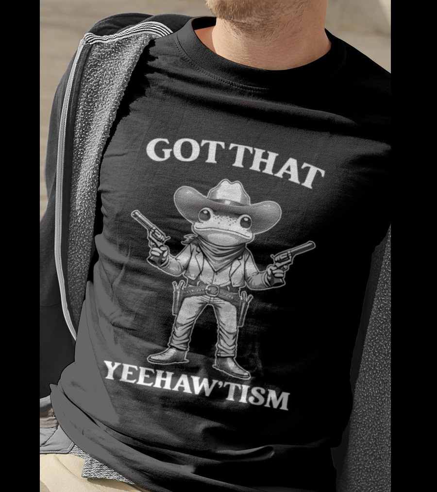 GOT THAT YEEHAW'TISM Frog Cowboy With Guns T-Shirt