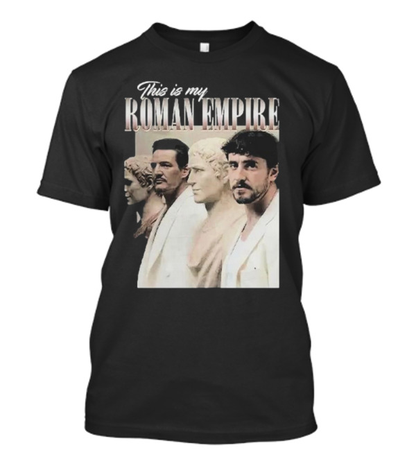 This Is My Roman Empire Pedro Pascal Paul Mescal Busts T-Shirt