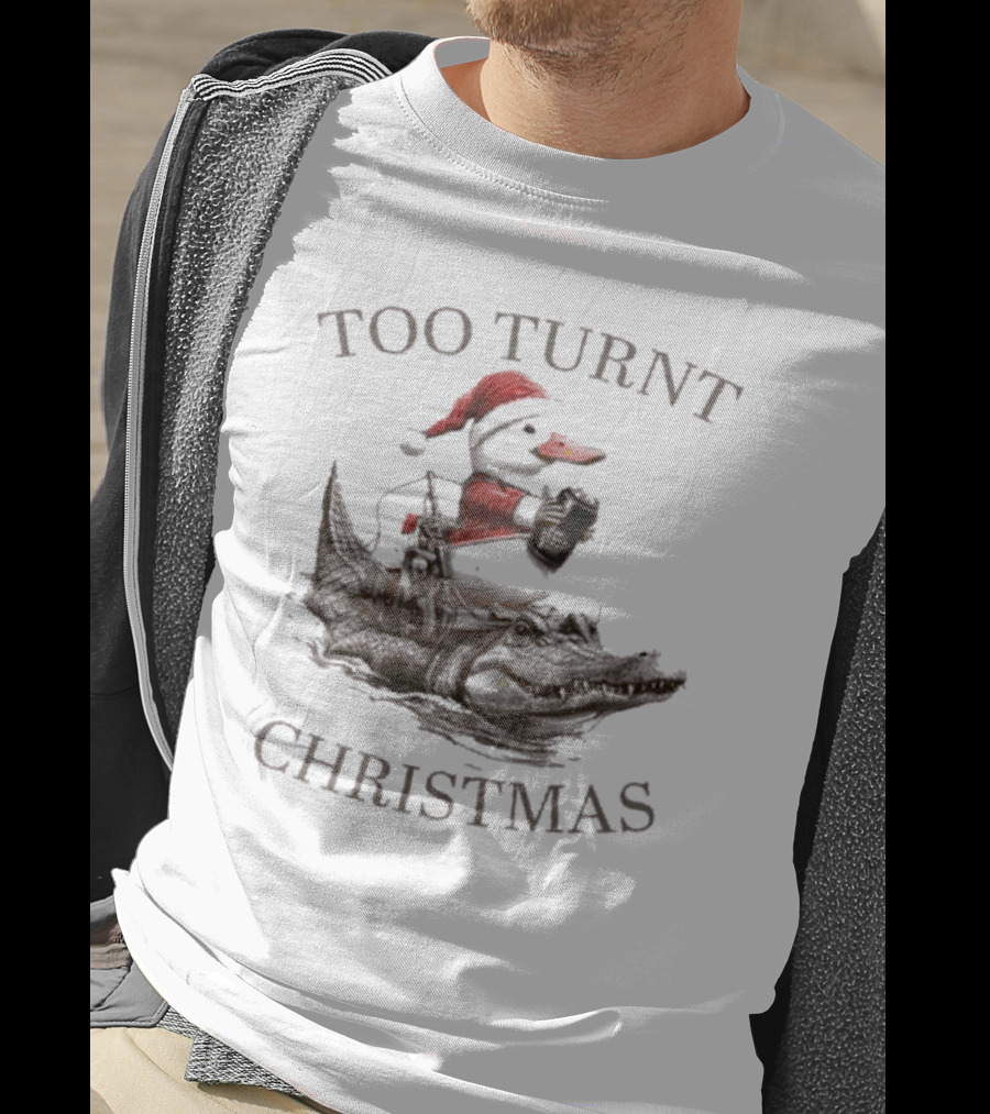 Too Turnt Christmas Santa Duck Riding Alligator T-Shirt