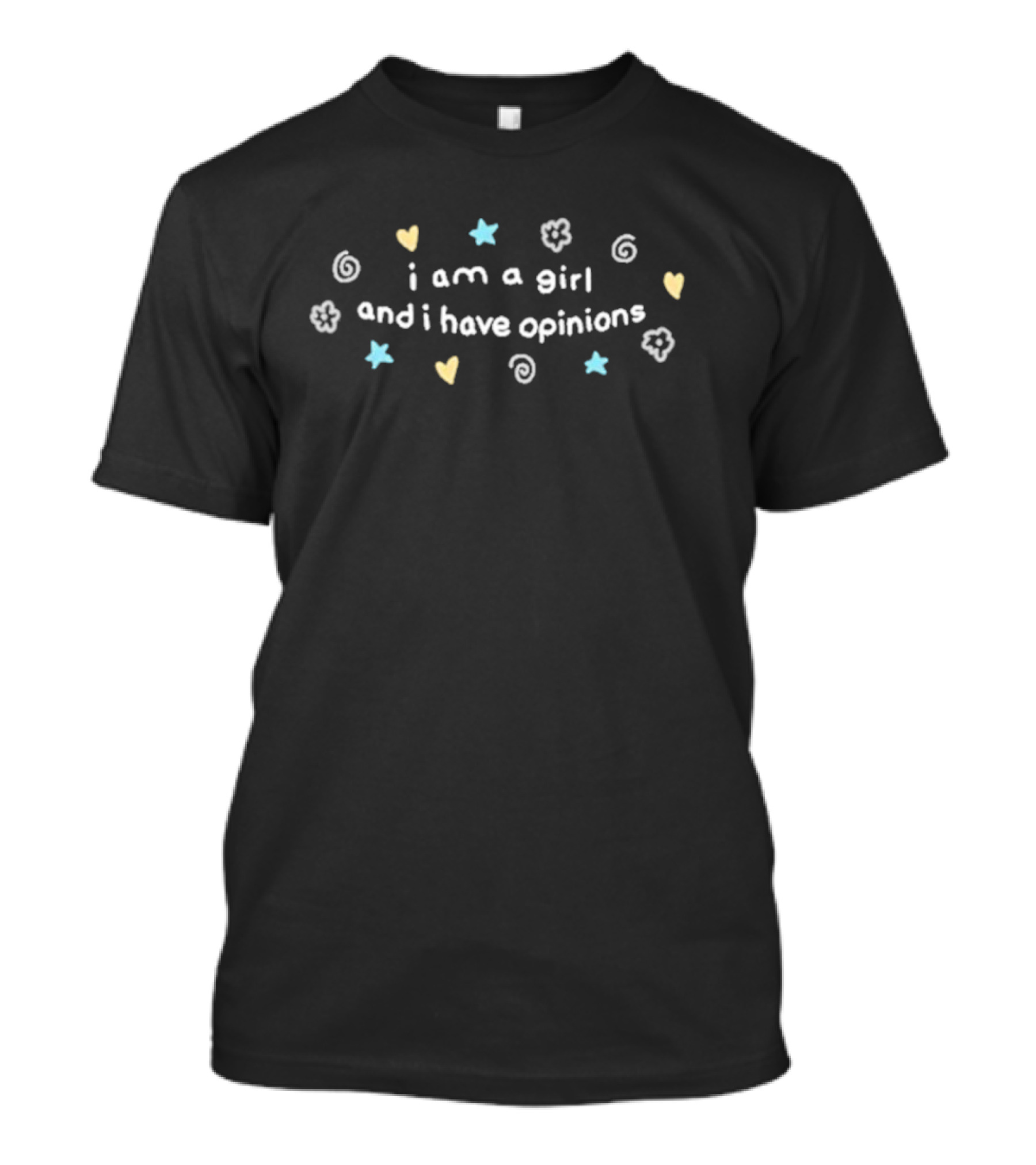 Sinjin Drowning Mary’s Girly I Am A Girl And I Have Opinions T-Shirt