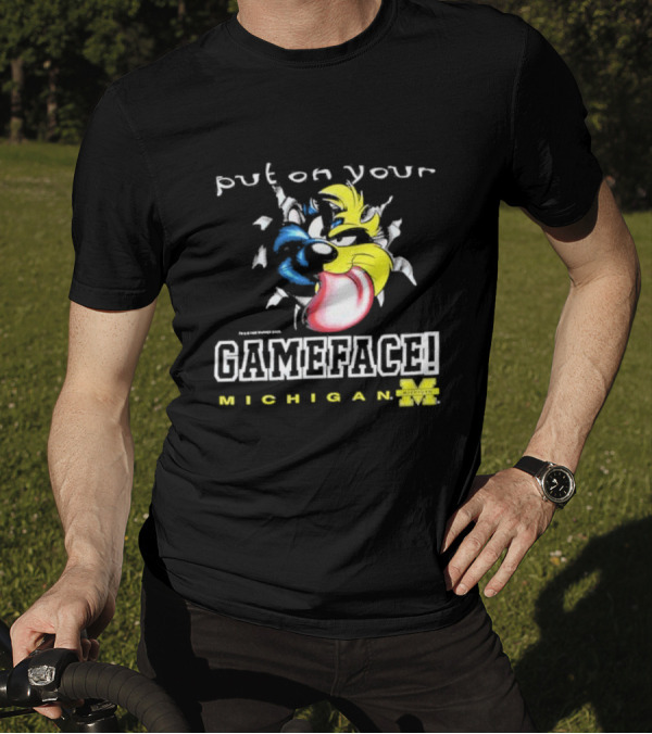 Put On Your Gameface Michigan University Of Michigan Taz The Tasmanian Devil Looney Tunes T-Shirt