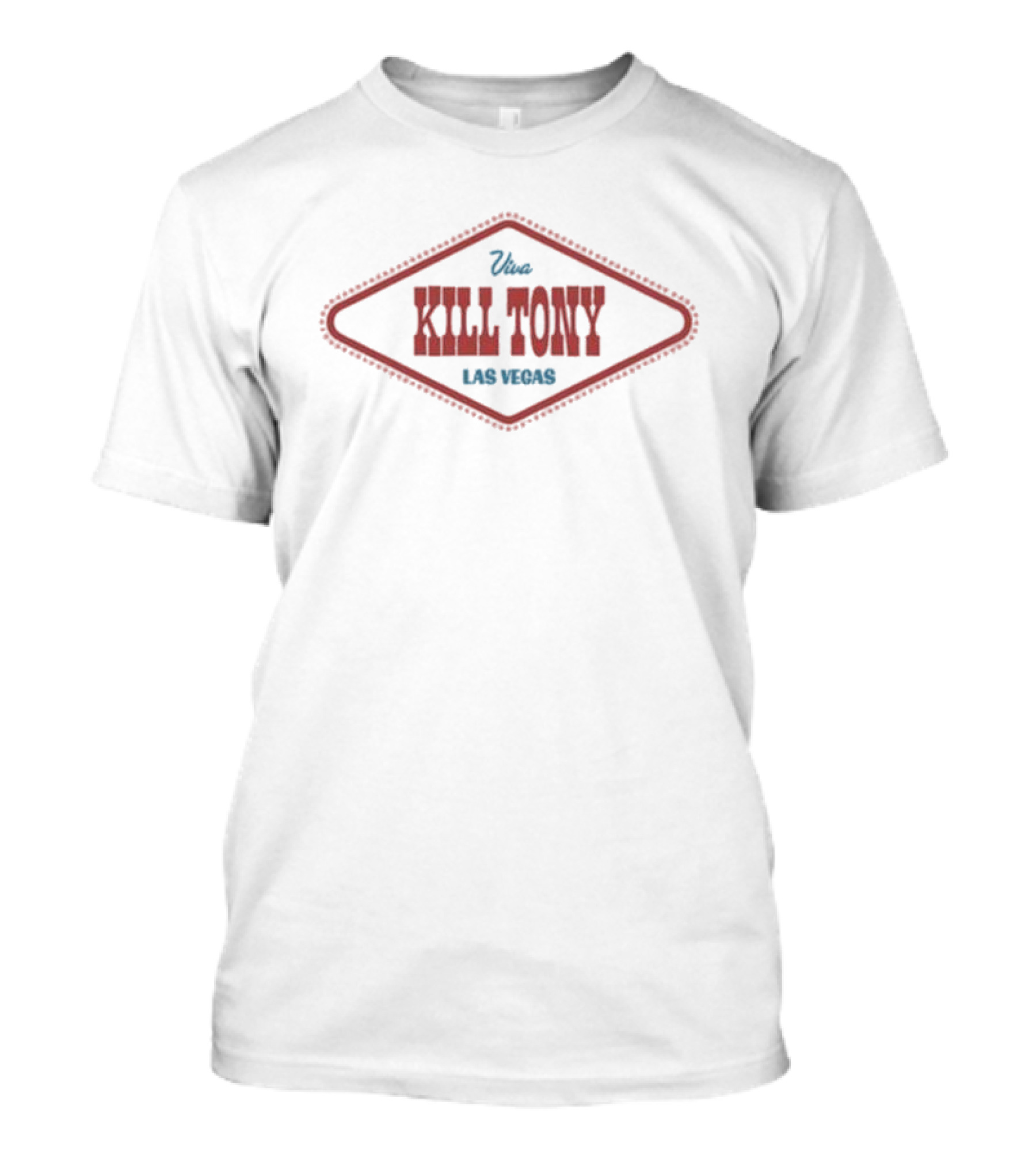 Viva Kill Tony Las Vegas Text Logo Classic T-Shirt