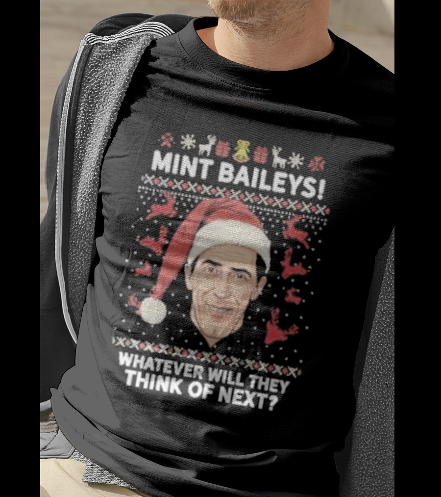 Mint Baileys Whatever Will They Think Of Next Santa Hat Ugly Christmas T-Shirt