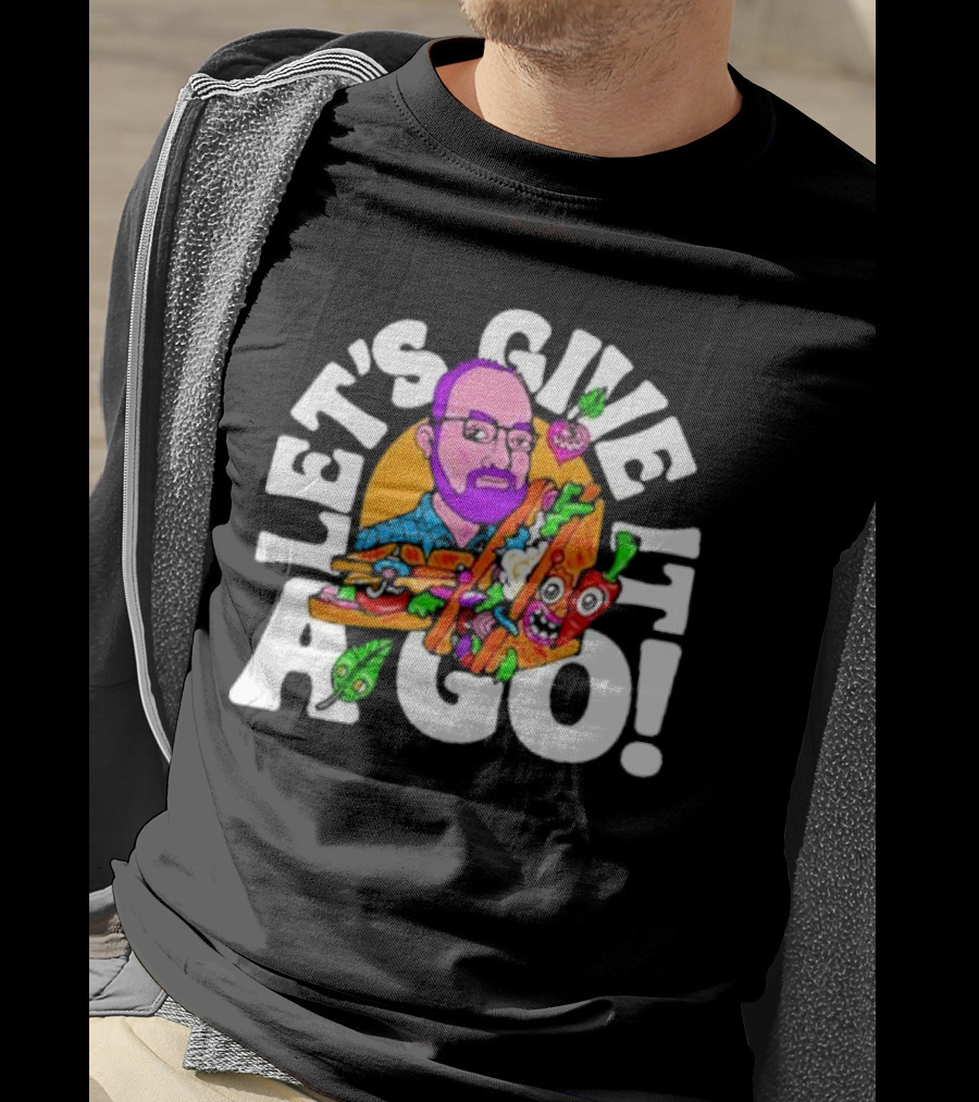 Let's Give It A Go Sandwich Man With Veggies T-Shirt