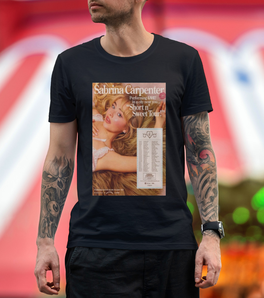 Sabrina Carpenter Performing Live in a City Near You Short n’ Sweet Tour Featuring Special Guests 2024 Event T-Shirt