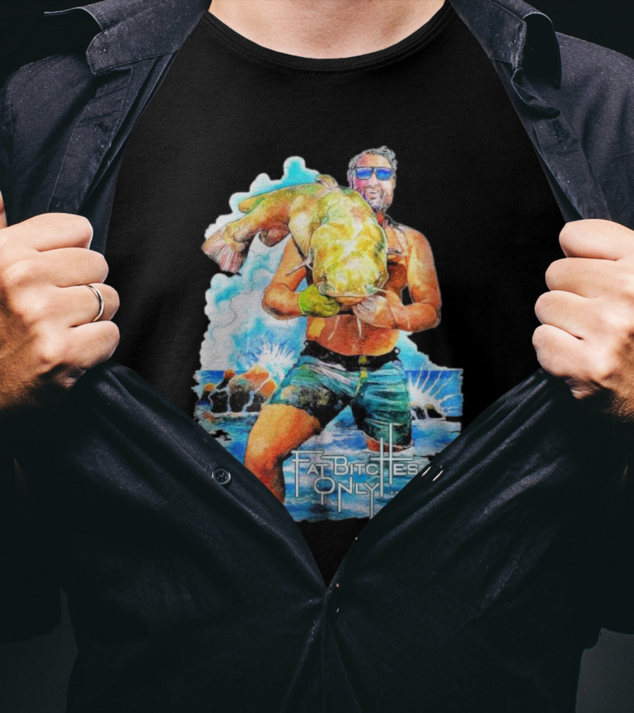 Koe Wetzel The Noodler Fat Bitches Only Catching Big Fish T-Shirt