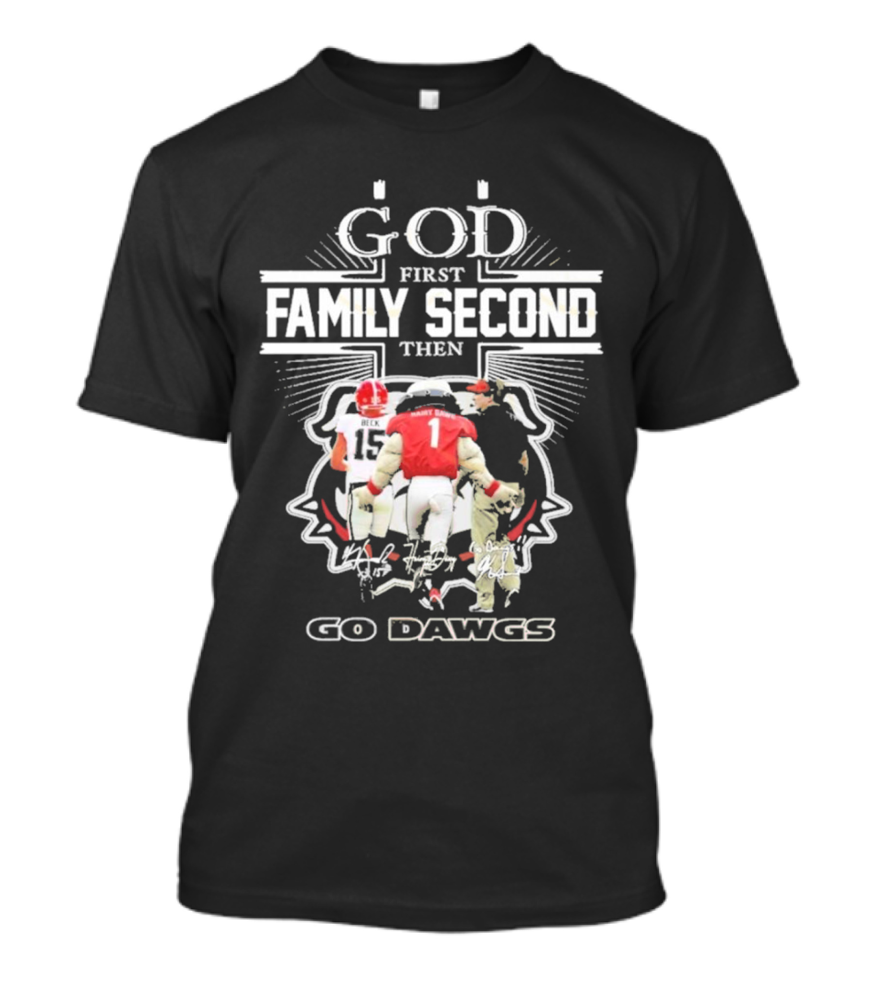God First Family Second Go Dawgs Georgia Bulldogs Football T-Shirt