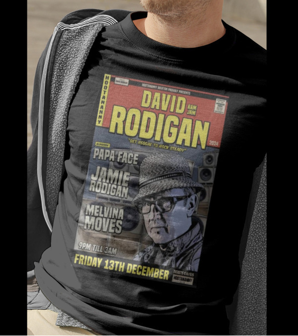 David Rodigan Ram Jam 2024 Hootananny Brixton With Papa Face Jamie Rodigan Melvina Moves Friday 13th December T-Shirt