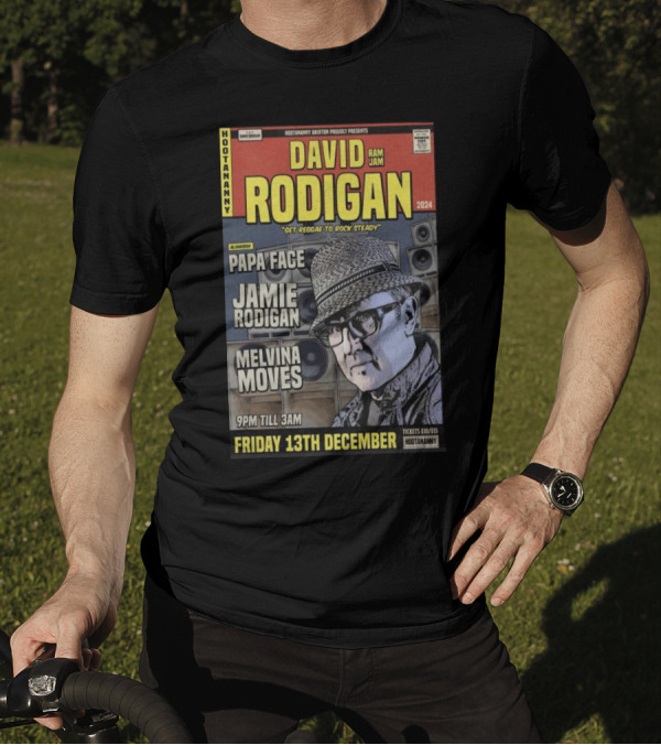 David Rodigan Ram Jam 2024 Hootananny Brixton With Papa Face Jamie Rodigan Melvina Moves Friday 13th December T-Shirt