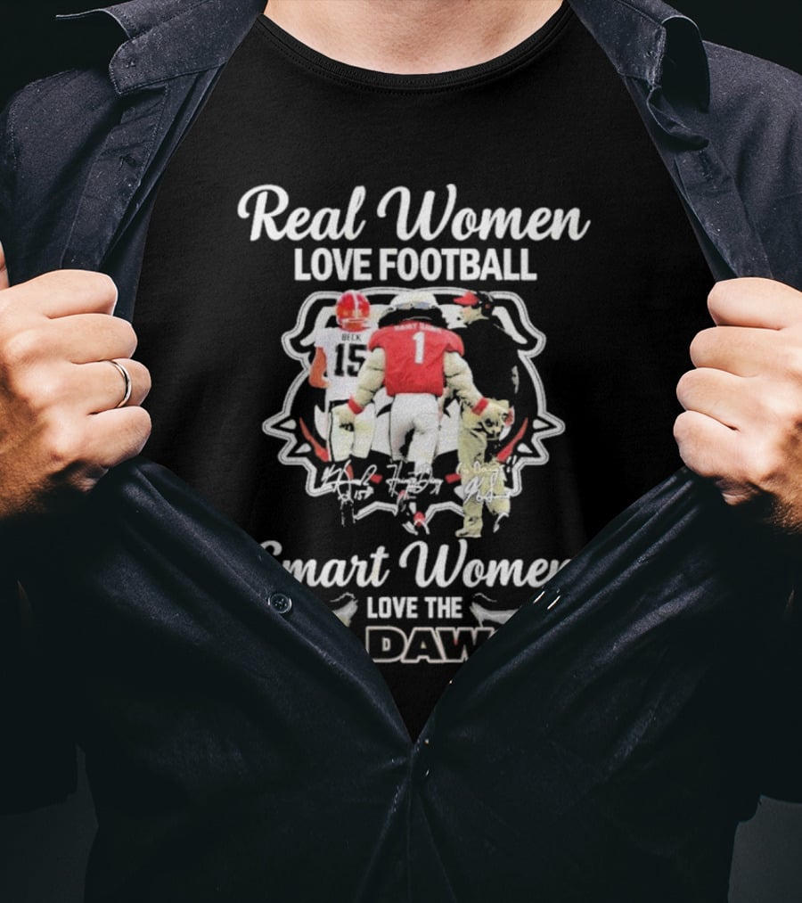 Real Women Love Football Smart Women Love The Go Dawgs Georgia Bulldogs T-Shirt