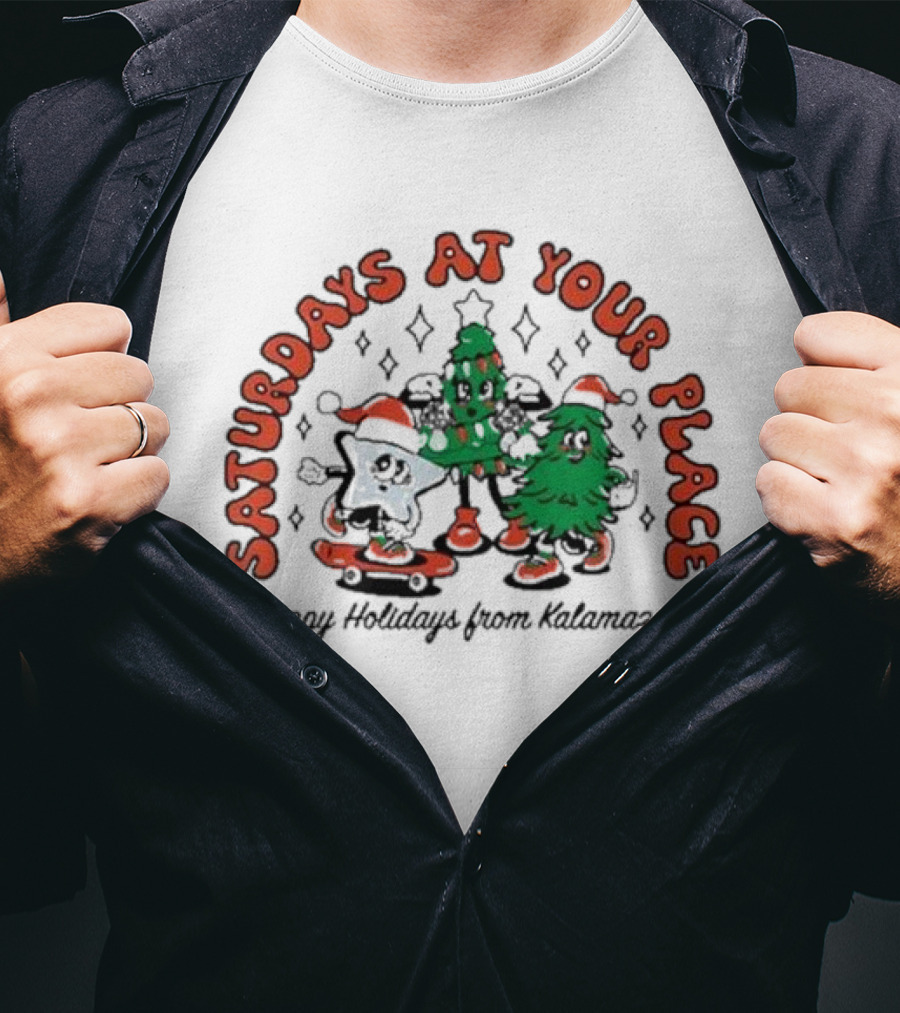 Saturdays At Your Place Happy Holidays From Kalamazoo Christmas T-Shirt