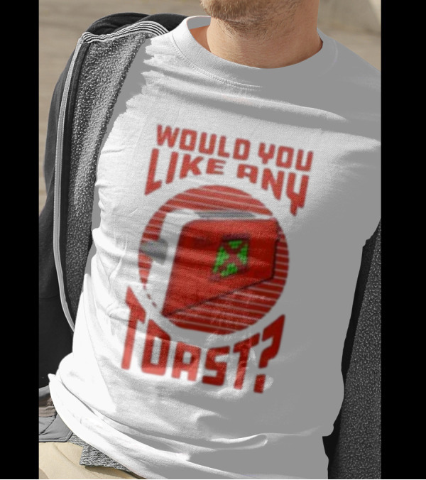 Would You Like Any Toast 2024 Red Toaster With Bread Pixel T-Shirt
