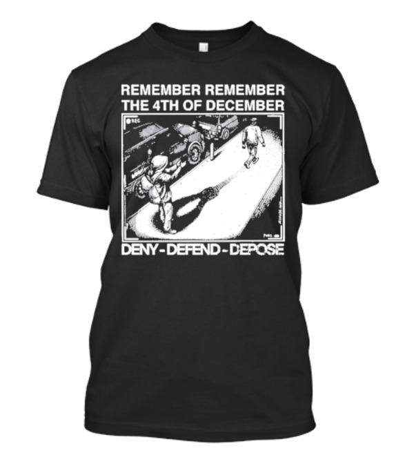 Remember The 4th Of December Deny Defend Depose Comic Style Street Scene T-Shirt