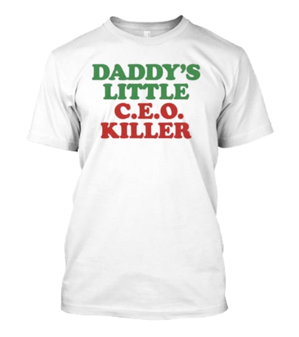 Daddy's Little CEO Killer T-Shirt