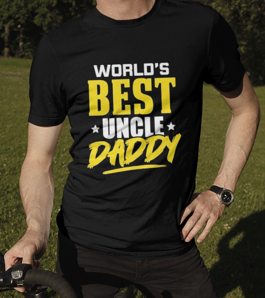 World's Best Uncle Daddy T-Shirt
