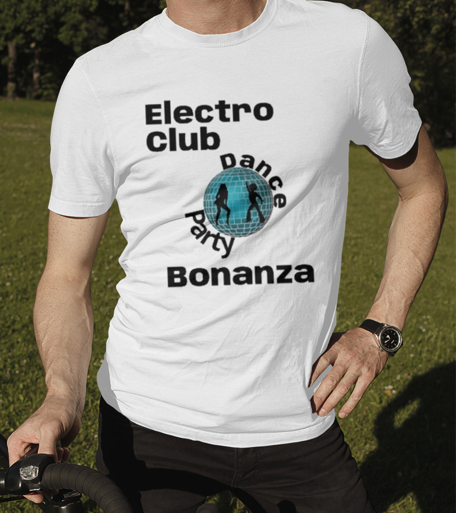 Electro Club Dance Party Bonanza Disco T-Shirt