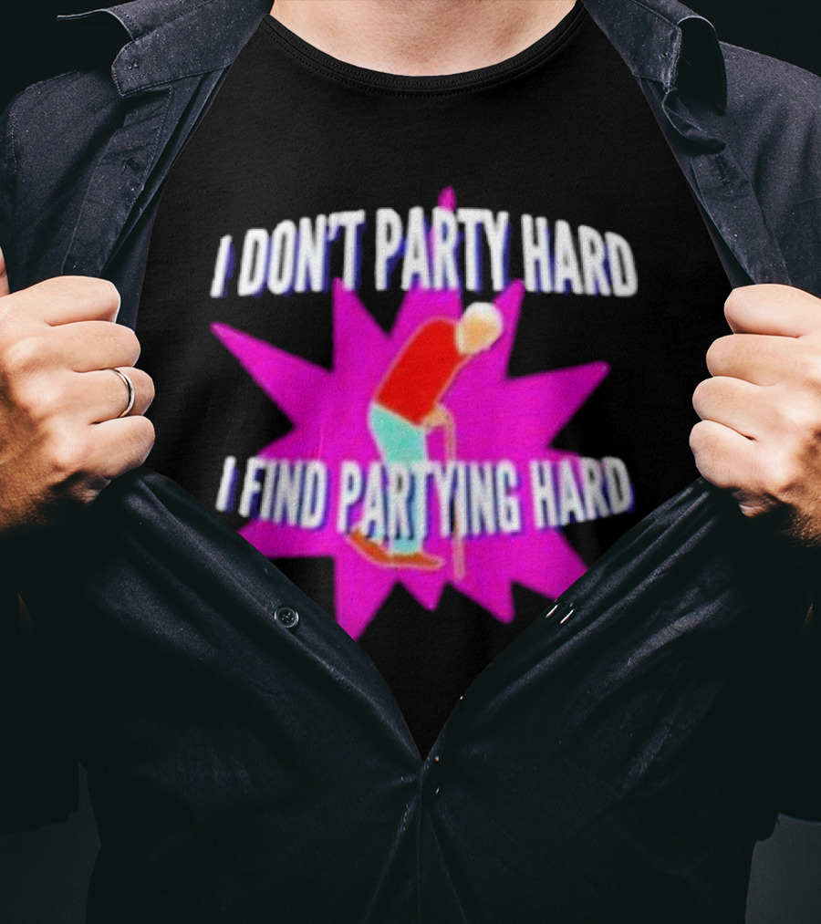 I Don’t Party Hard I Find Partying Hard Elderly Humor Starburst T-Shirt