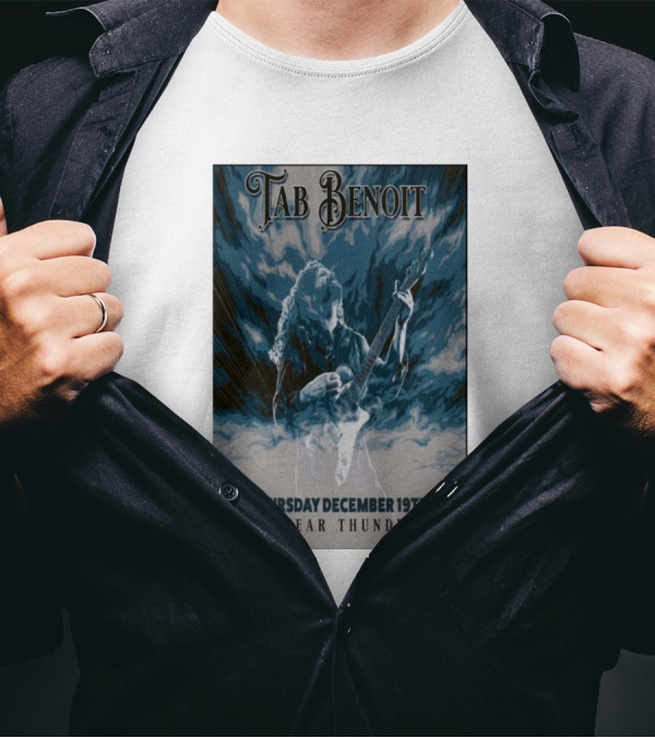 Tab Benoit I Hear Thunder Tour Thursday December 19th 2024 Lincoln Theatre Raleigh NC T-Shirt