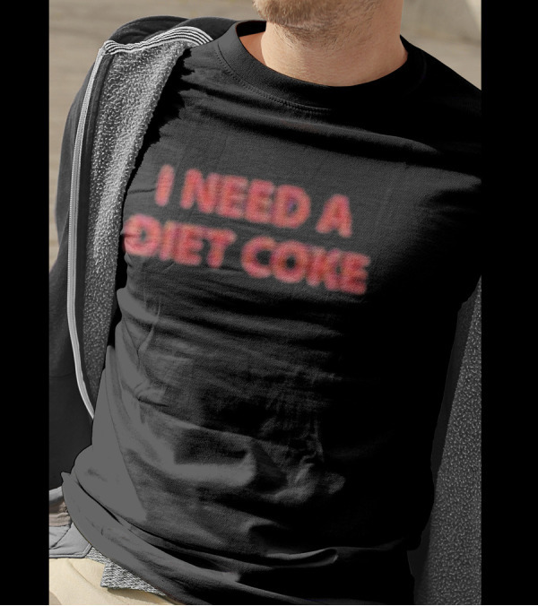 Meals By Cug I Need A Diet Coke T-Shirt
