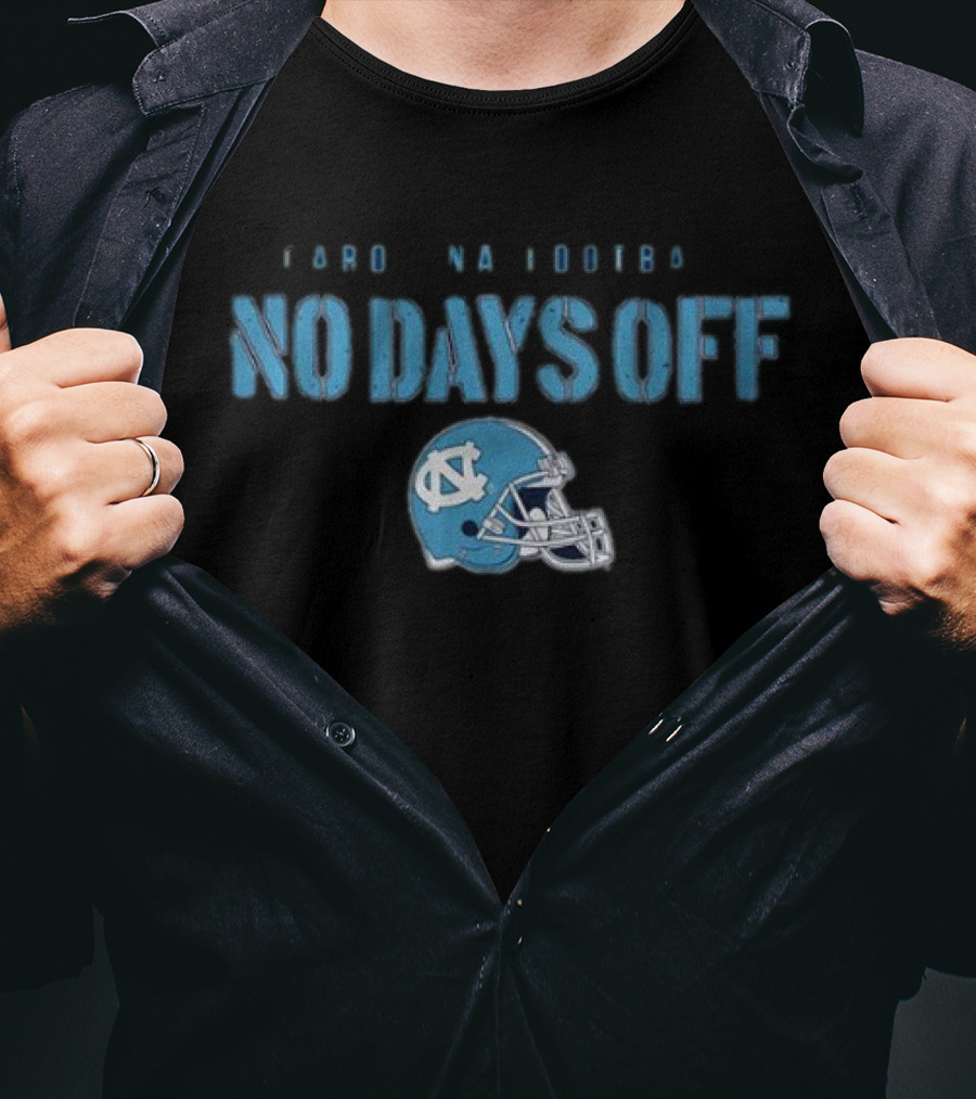 North Carolina Football No Days Off UNC Tar Heels Helmet T-Shirt