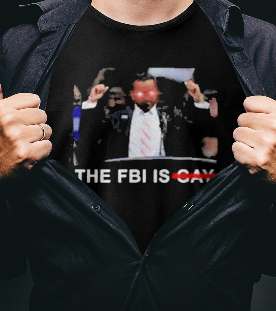 Kash Patel The FBI Is Not Gay T-Shirt