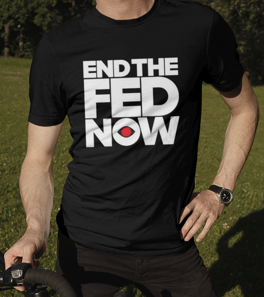 End The Fed Now Bitcoin Magazine T-Shirt