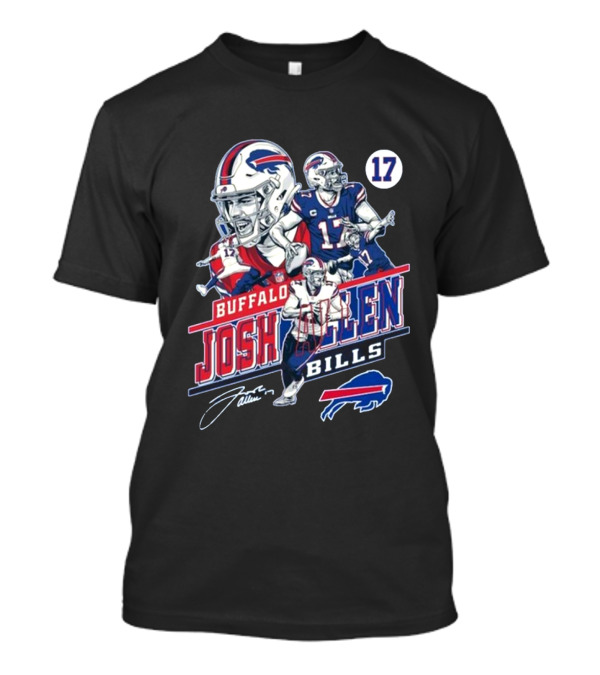 Buffalo Bills Josh Allen Number 17 Forever True Legends In Our Hearts T-Shirt