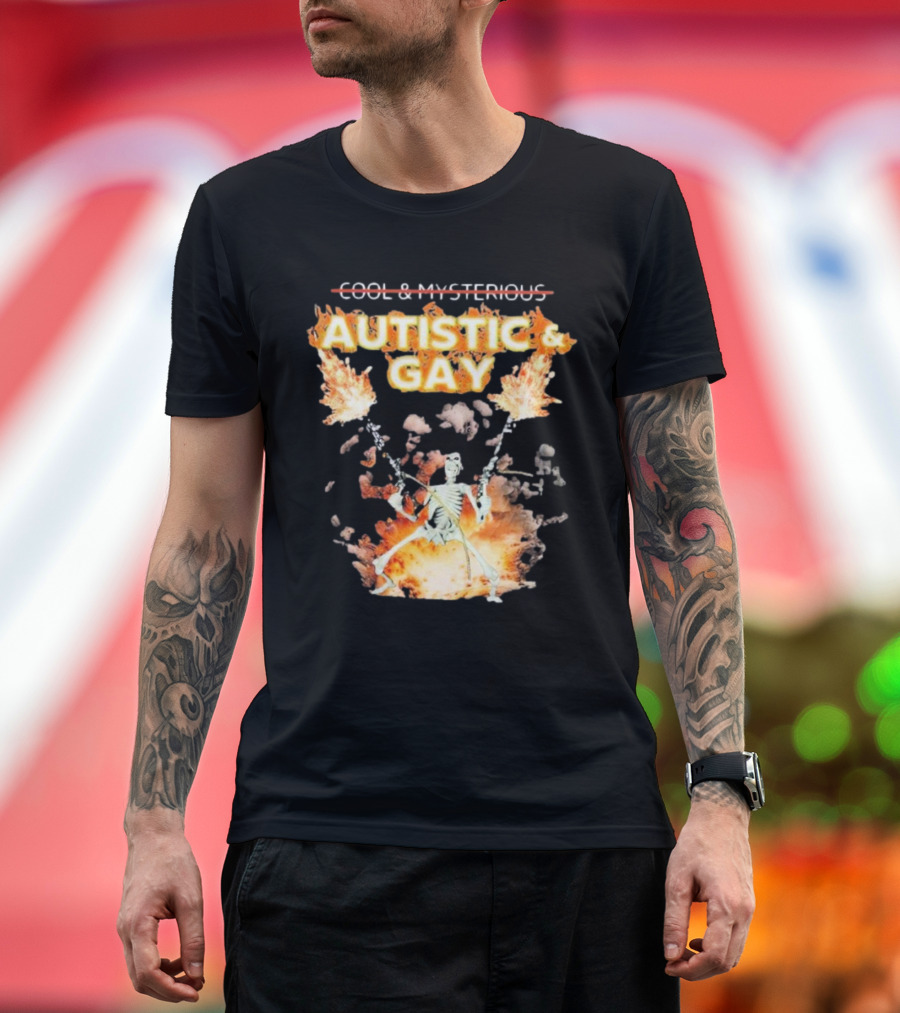 Autistic and Gay Skeleton with Explosive Background T-Shirt
