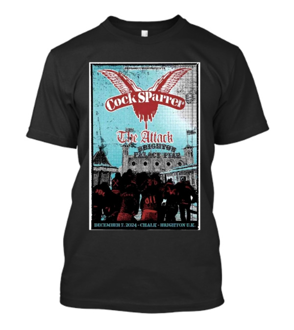 Cock Sparrer The Attack Brighton Peaceful December 7 2024 Chalk Brighton UK T-Shirt
