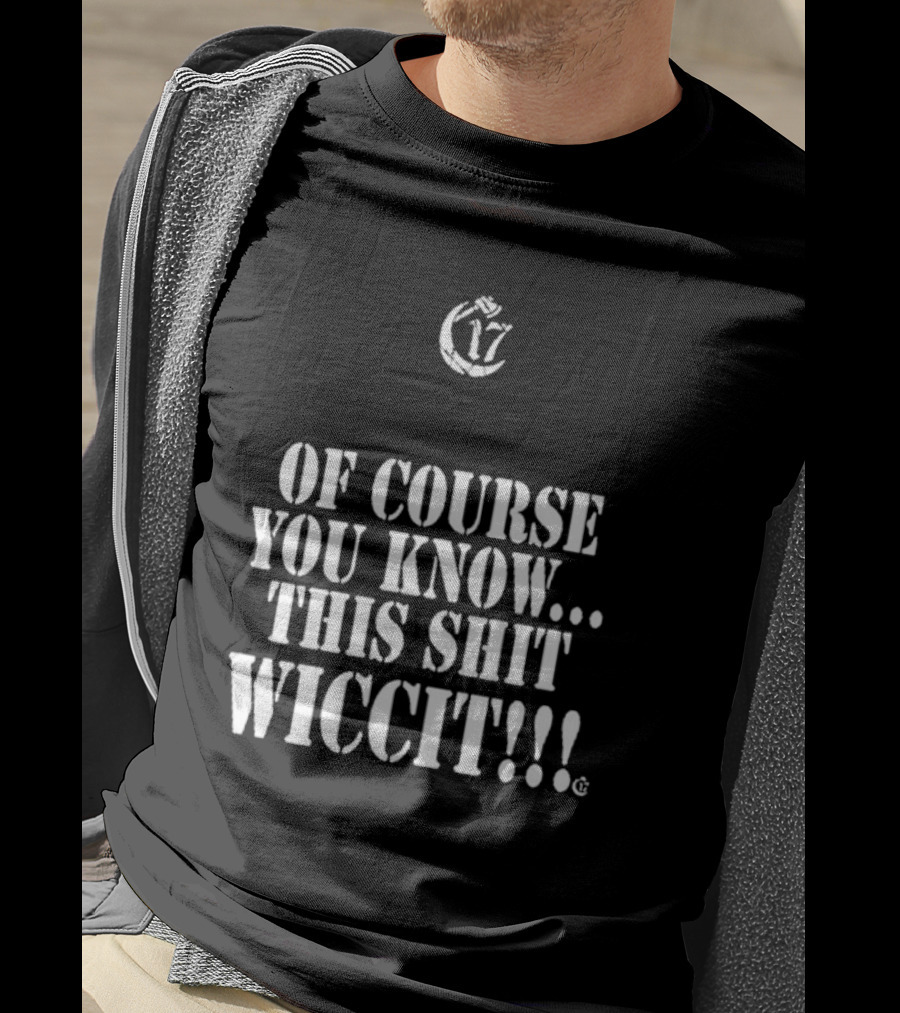 Ouija Macc 17 Of Course You Know This Shit Wiccit T-Shirt