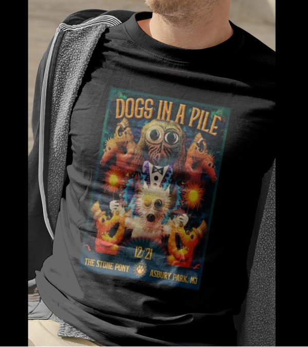 Dogs In A Pile The Stone Pony Asbury Park NJ 12/21 Concert T-Shirt