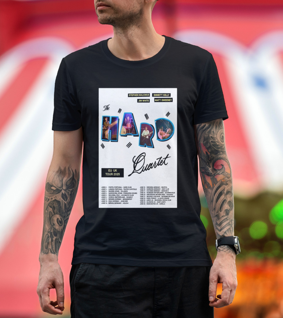 The Hard Quartet EU UK Tour 2025 Featuring Stephen Malkmus Emmett Kelly Jim White Matt Sweeney Live Concert Dates T-Shirt