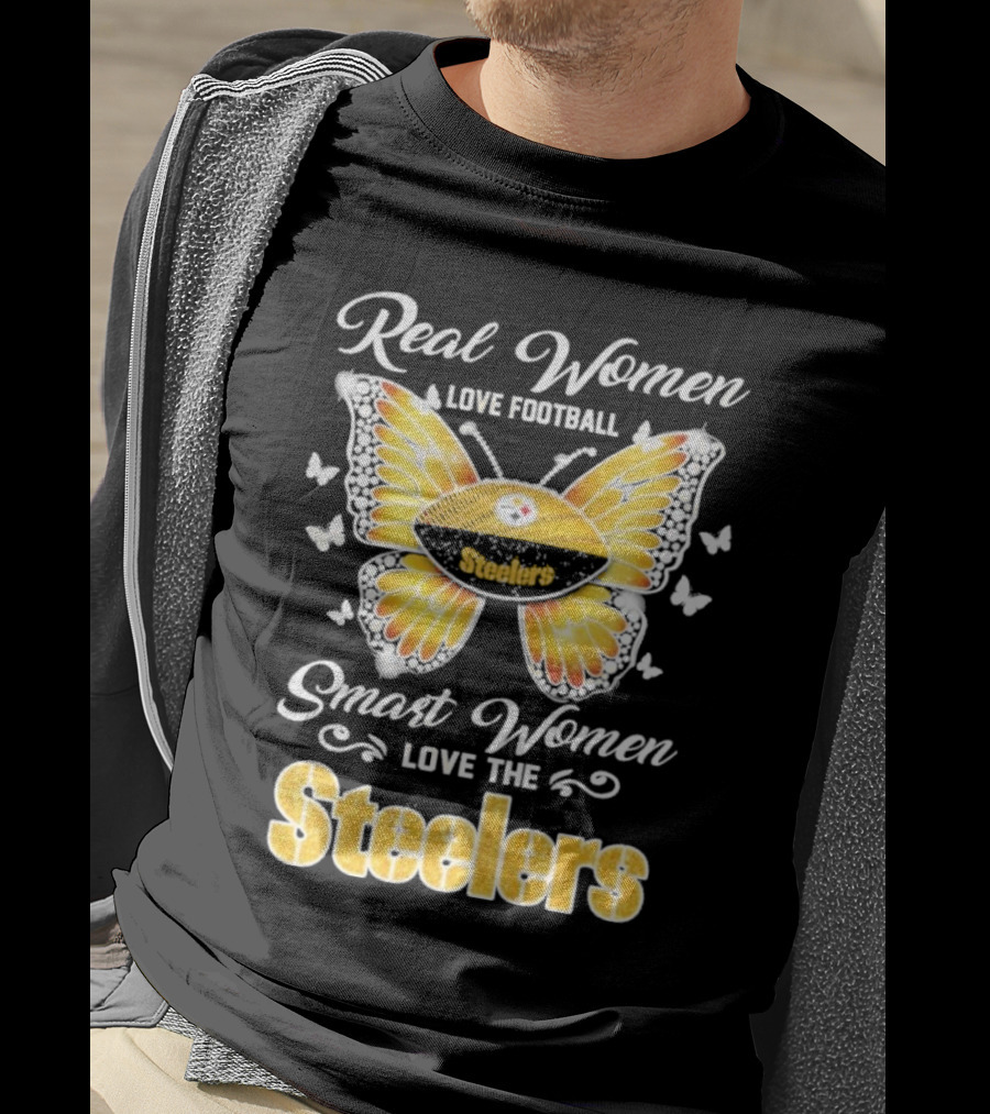 Real Women Love Football Smart Women Love The Steelers Butterfly Pittsburgh Steelers T-Shirt