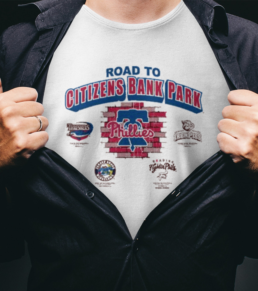 Road To Citizens Bank Park Philadelphia Phillies Threshers IronPigs BayStars Fightin Phils T-Shirt