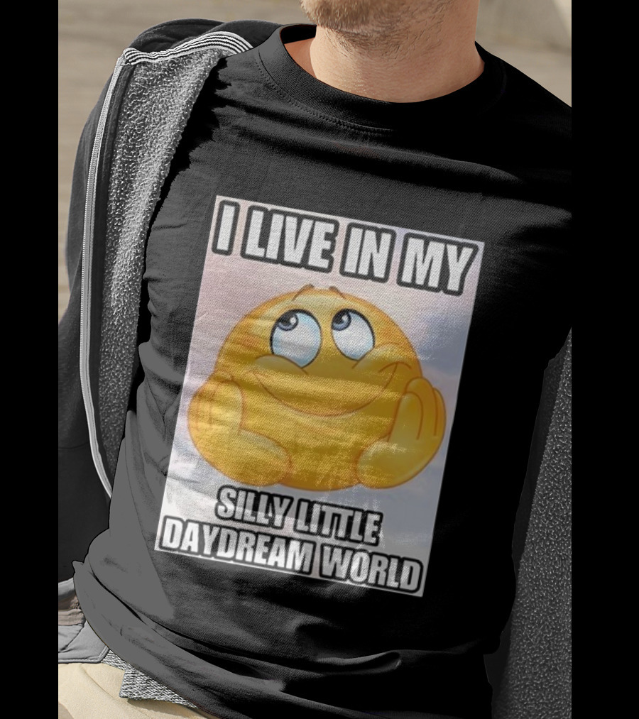 I Live In My Silly Little Daydream World Emoji T-Shirt