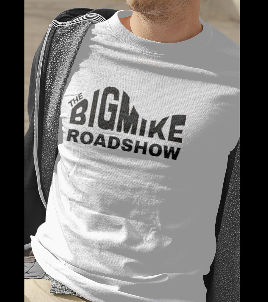 The Big Mike Roadshow T-Shirt