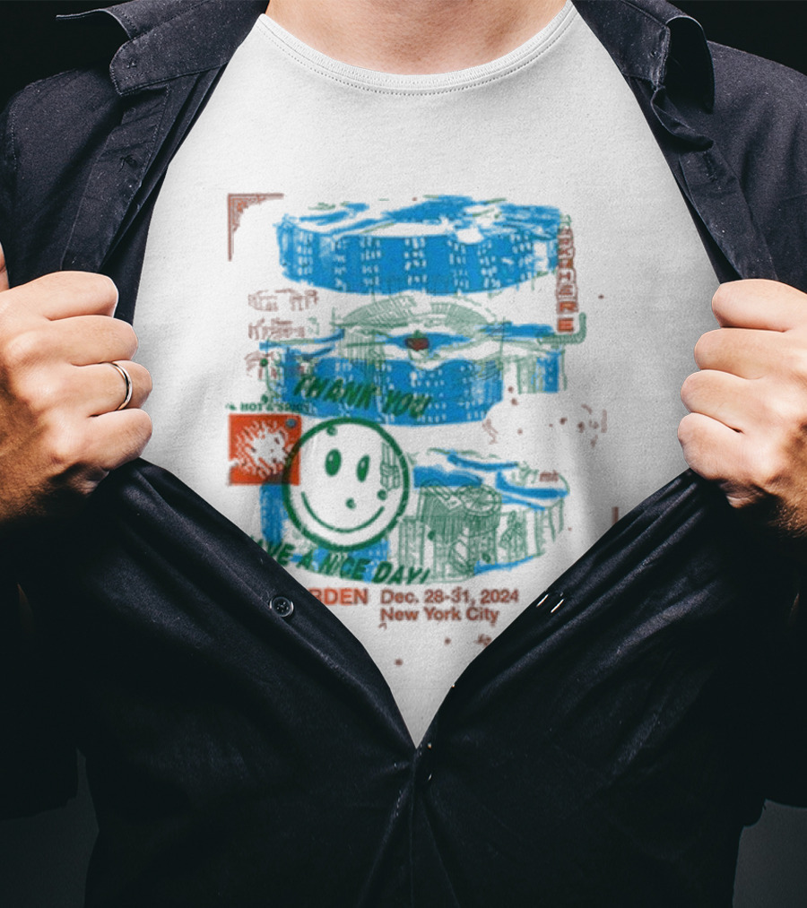 The Garden Thank You Have A Nice Day New York City Dec 28-31 T-Shirt