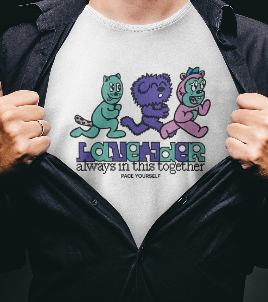 Uprisers Family Drive Lavender Always In This Together Pace Yourself T-Shirt