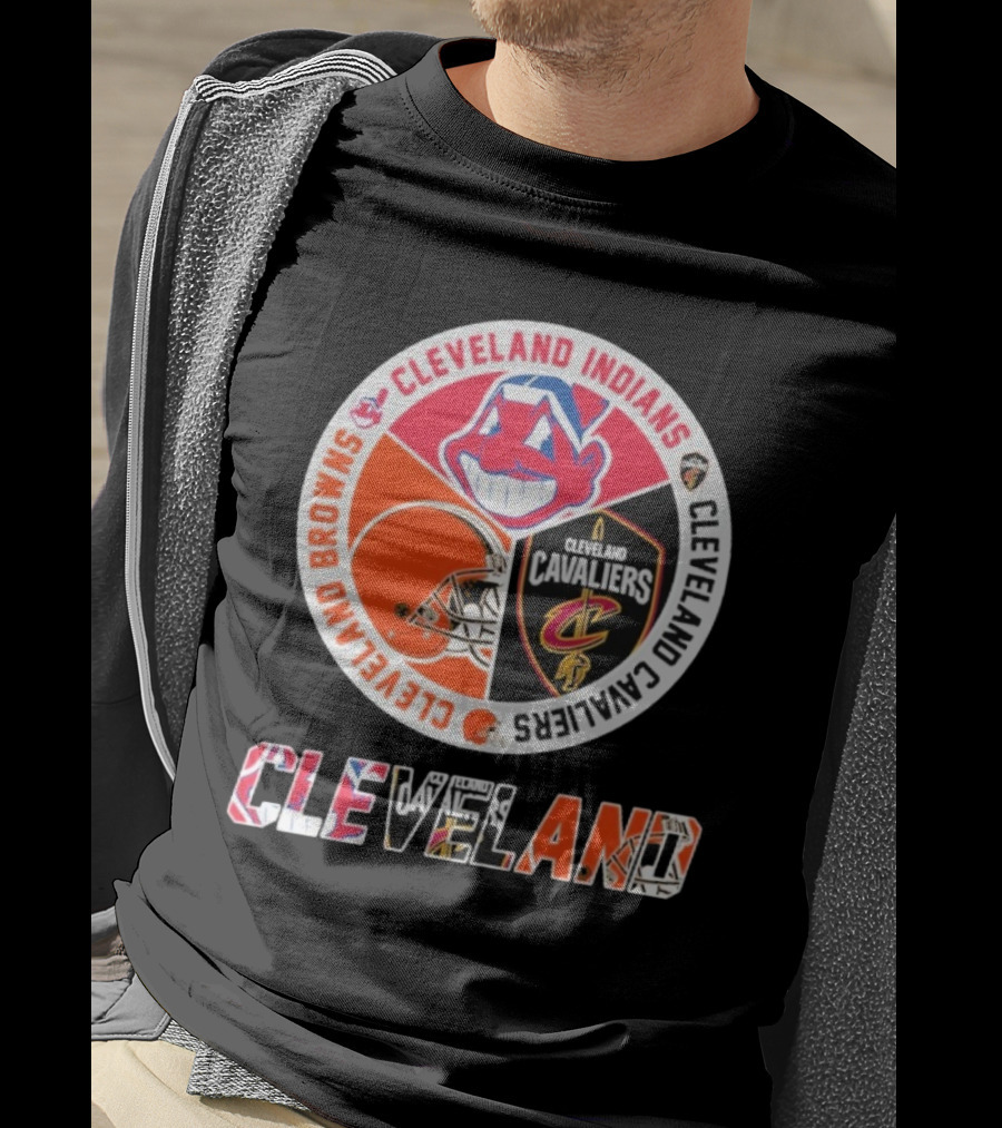 Cleveland Indians Cleveland Browns Cleveland Cavaliers Cleveland T-Shirt