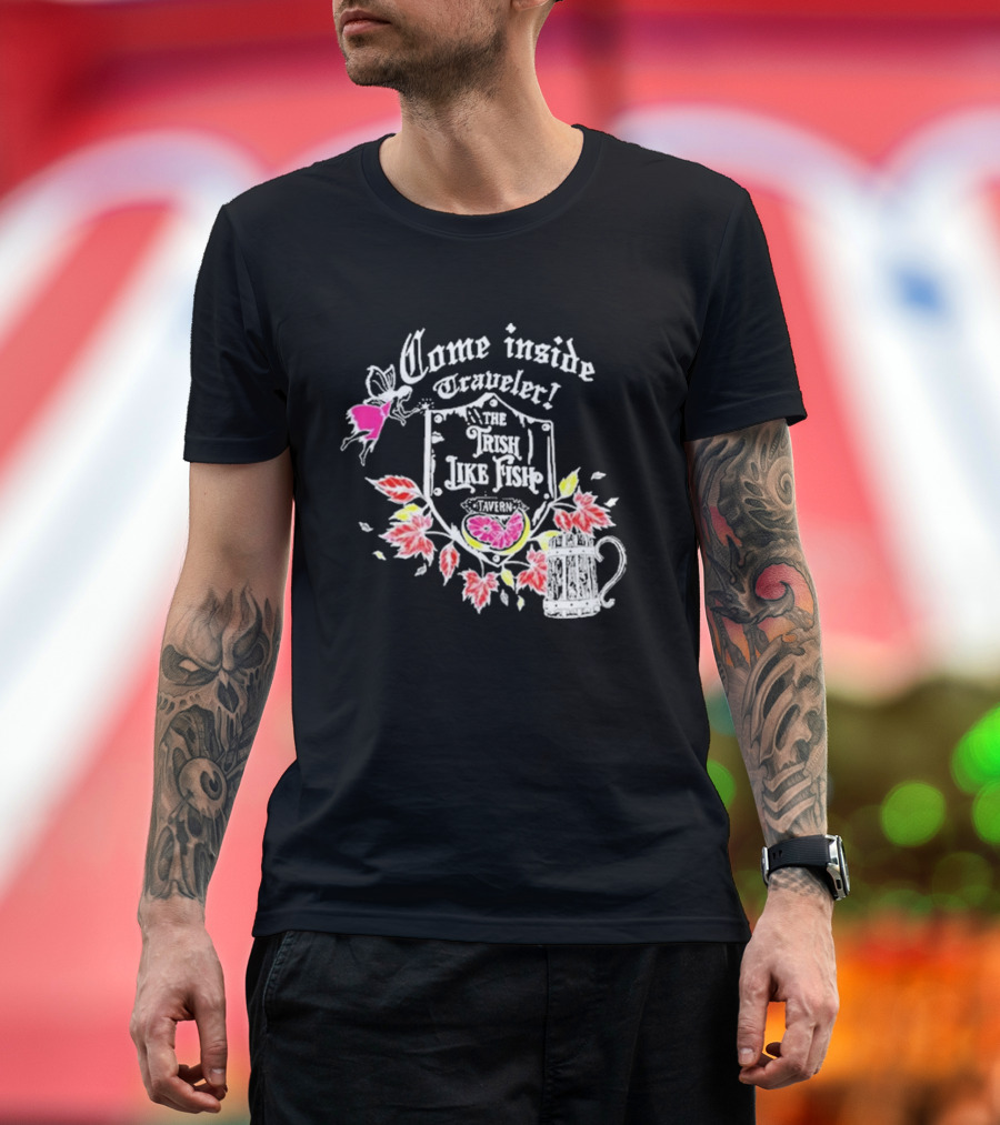 Come Inside Traveler The Trish Like Fish Tavern Fairy Ale and Autumn Leaves T-Shirt