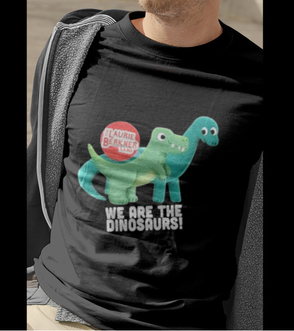 The Laurie Berkner Band We Are The Dinosaurs T-Shirt