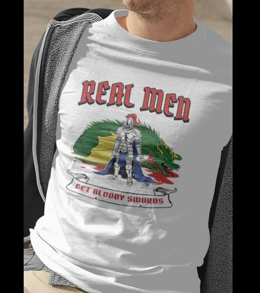Real Men Get Bloody Swords Knight And Dragon T-Shirt