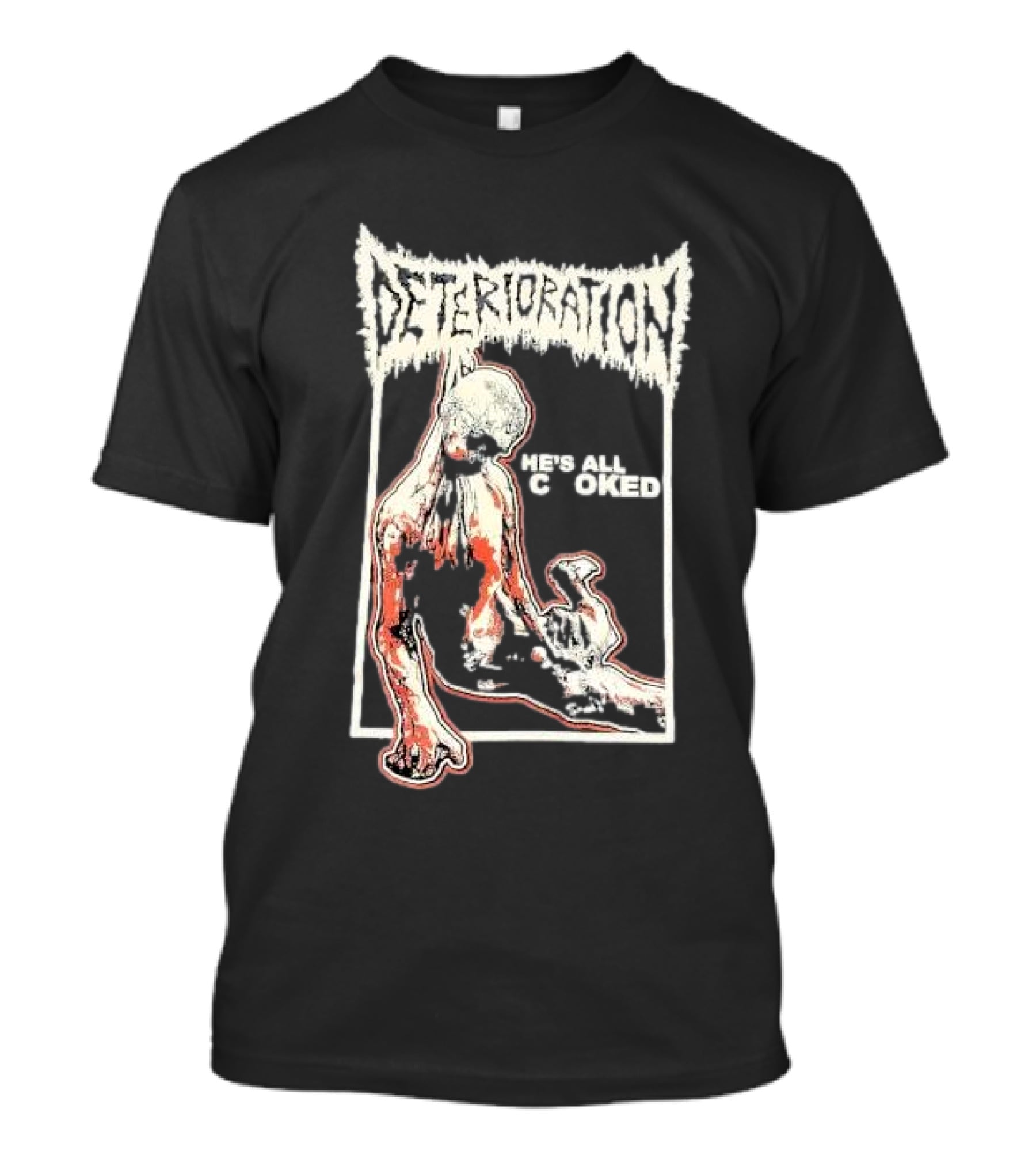 Deterioration He's All Choked Distorted Figure T-Shirt